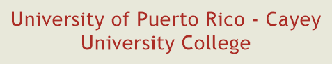 University of Puerto Rico - Cayey University College